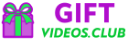 Gift Videos