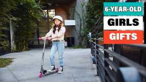 Top 10 Best Gifts for 6 Year Old Girls On Amazon