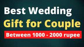 [4] Best Wedding Gift for Couple between 1000-2000 rupee | Wedding Gift | 2021