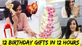 12 GIFTS in 12 HOURS for her BIRTHDAY (I AM BROKE NOW)
