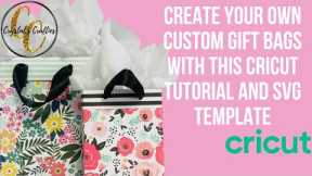 DIY Gift Bag (A Cricut Tutorial)