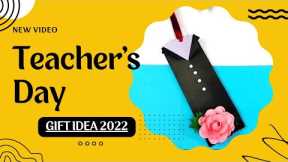 Teachers Day Gift Idea 2022 | DIY Gift Idea For Teachers Day | Handmade Teachers Day Craft Idea 2022