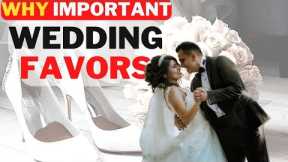 Why Wedding Favors are Important on the Wedding Day?