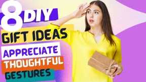 8 DIY Gift Ideas For People Who Appreciate Thoughtful Gestures