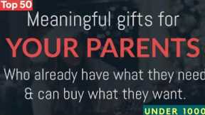 Top 50 Anniversary Gift Ideas For Parents Under Rs.1000 | Gifts For Parents | Gift For Parents 2022