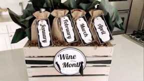 Wine of the Month Gift Basket Idea