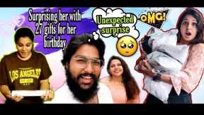 Surprising her with 27 gifts for her birthday❤️ UNEXPECTED ENDING😯 || Birthday special