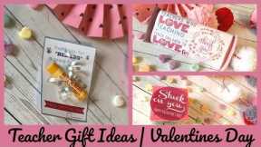 TEACHER GIFT IDEAS | VALENTINES DAY