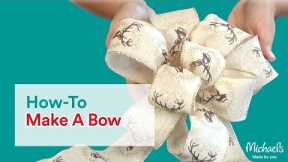 How to Make a Bow | Michaels