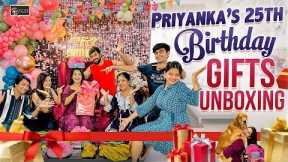 Priyanka's 25th BIRTHDAY GIFTS UNBOXING😍(Shivakumar Marihal & Priyanka MJain) ||Never Ending Tales||