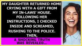 My daughter returned home crying with a gift from my in-laws' house. What happened next?