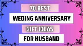 70 Best Weeding Anniversary Gifts For Husband | Anniversary Gift For Him | Wedding Anniversary Gifts