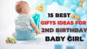 15 Gifts ideas for 2nd birthday baby girl | Best Gifts for 2 years Girl | Gift for Girl Birthday