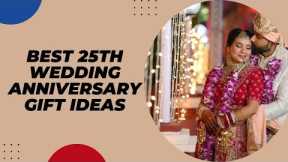Best 25th Wedding Anniversary Special Gift Ideas | Gift Ideas For Silver Jubilee @Top15Reviews