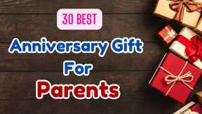 30 Best Anniversary Gift For Parents 2025 || Wedding Anniversary Gifts To Mom and Dad @MagicGiftLab