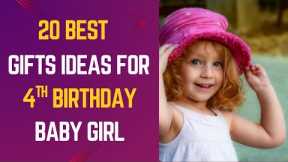 20 Gifts ideas for 4th birthday baby girl | 4 year girl birthday gifts ideas @RealGiftsHub
