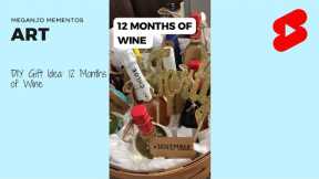 Creative Gift Idea: 12 Months of Wine Basket #shorts