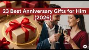 23 Best Anniversary Gifts for Him (2026) ❤️ Thoughtful, Romantic & Unique Gift Ideas He’ll Love